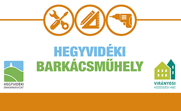 Hegyvidéki Barkácsműhely felirat kék és zöld betűkkel, felette szerszám ikonok, alul Hegyvidéki Önkormányzat és Virányosi Közösségi Ház logó.
